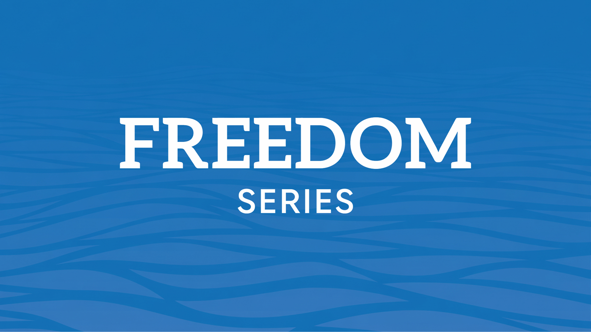 Freedom Series